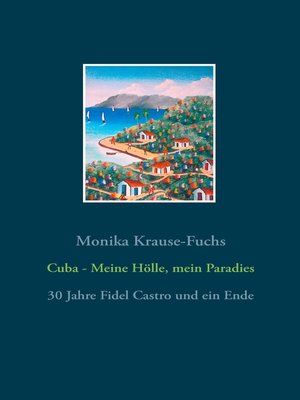 cover image of Cuba--Meine Hölle, mein Paradies